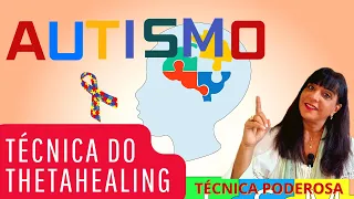 Crianças Autistas e a Técnica do Thetahealing. Como usar essa técnica  com as crianças com autismo.