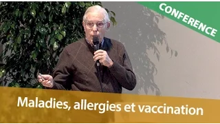 Michel Georget - Maladies, allergies et vaccination