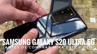 Samsung Galaxy S20 Ultra 5G - Antes de Comprarlo Mira este Vídeo