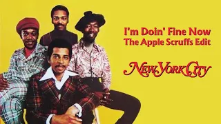 New York City - I'm Doin' Fine Now (The Apple Scruffs Edit)