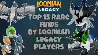 Top 15 Rare Finds by Loomian Legacy Players #60