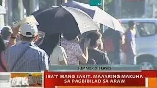 BT: Iba't ibang sakit, maaaring makuha sa pagbibilad sa araw