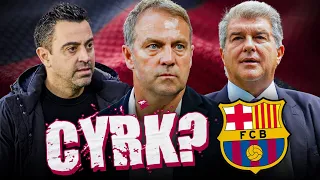 XAVI OUT, FLICK IN. CYRK W BARCELONIE