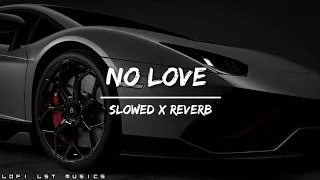 SHUBH - No Love Song || Slowed x Reverb Lofi Song Panjabi Rapper