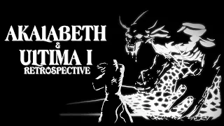 Akalabeth & Ultima I Retrospective | The First Age of Darkness