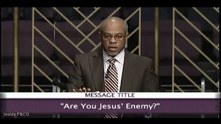 "Are You Jesus' Enemy?" Pastor John K. Jenkins Sr. (Powerful Word)