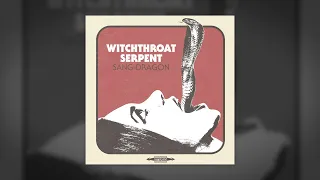 WITCHTHROAT SERPENT - Sang Dragon // HEAVY PSYCH SOUNDS Records