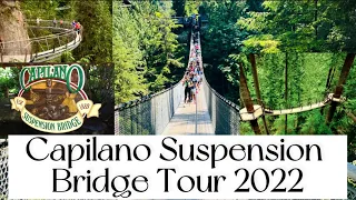 CAPILANO SUSPENSION BRIDGE PARK 2022 | Vancouver | Beautiful BC