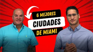 Las 6 MEJORES ciudades para vivir en Miami