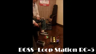 Episode15（BOSS Loop Station RC 5)ルーパーの紹介！　#boss  #RC5 #loopstation