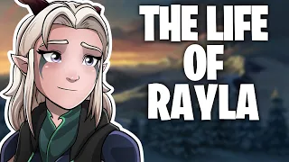 The Life Of Rayla (Dragon Prince)