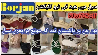 Borjan shoes new Eid collection 2024 || borjan ladies shoes sale || New arrivals Eid discount offer