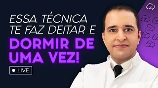 💤ESSA TÉCNICA TE FAZ DEITAR E DORMIR DE UMA VEZ