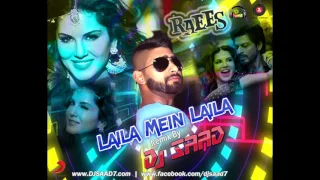Dj Saad Remix : Laila Mein Laila Raees | Shah Rukh Khan | Sunny Leone