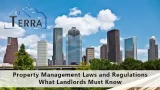 Property Management Laws and Regulations – What Houston Landlords Must Know