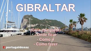 Gibraltar - Guia completo