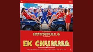 Ek Chumma (From "Housefull 4")