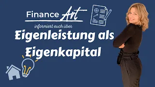 Eigenleistung als Eigenkapital - Hauskauf leicht gemacht.