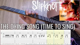 Slipknot – The Dying Song (Time To Sing) Main Riff PoV Guitar Lesson | NEW SONG 2022