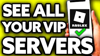 How To See All Your VIP Servers on Roblox [EASY]