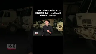 OPRAH's Heartfelt Thanks to Hawaii Wildfire Volunteers!