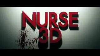 Nurse 3D Official Trailer