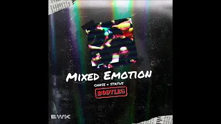 Chase & Status - Mixed Emotion (BWK Project Edit)