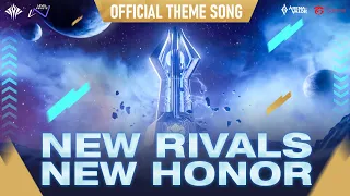 NEW RIVALS NEW HONOR - BÀI HÁT CHỦ ĐỀ | AIC 2022 THEME SONG