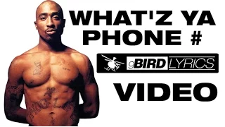 2Pac - What'z Ya Phone Number | gBIRD Lyrics (Magyar Dalszöveg)