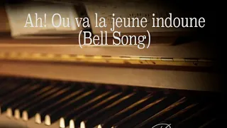 Ah! Ou va la jeune indoune from Lakme (Bell-Song), Piano acompañamiento/ Piano accompaniment