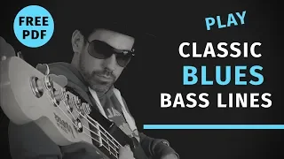 Play Classic 12 Bar Blues Bass Lines (No.47)