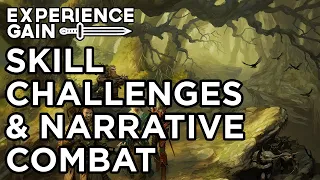 Skill Challenges in Dungeons & Dragons 5E - Experience Gain!