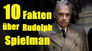 10 FAKTEN über RUDOLPH SPIELMAN