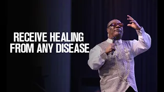 RECEIVE DIVINE HEALING FROM ANY DISEASE AND INFIRMITY