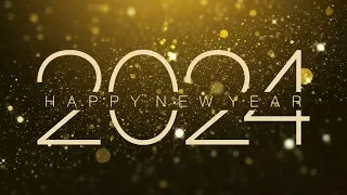 Happy New Year "2024" Screensaver - Happy New Year Screensaver - HD - 60 Minutes - No Sound