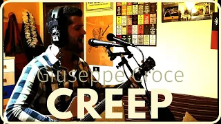 CREEP (Radiohead) Loop Cover - Giuseppe Croce