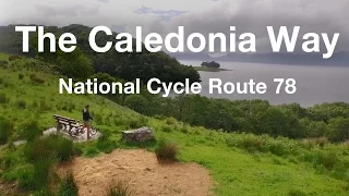 The Caledonia Way -  National Cycle Route 78