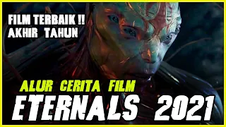 PEMBAWA KIAMAT BUMI - ALUR CERITA FILM ETERNALS MARVEL FULL MOVIE SUB INDONESIA - FILM ACTION 2021