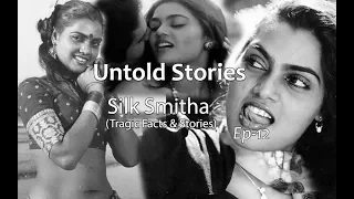 Ep#12 Untold Stories - Silk Smitha | Bollywood Bullshit | Amazing and Interesting Facts @MalaNegi