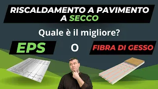 RISCALDAMENTO A PAVIMENTO A SECCO - qual è il sistema migliore?