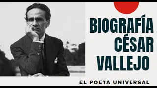 BIOGRAFÍA DE CÉSAR VALLEJO RESUMEN