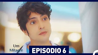 Um Milagre Episódio 6 (Dublagem em Português)