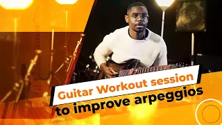 Guitar Workout session to improve arpeggios