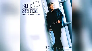 Blue System - On And On (Extended Version)