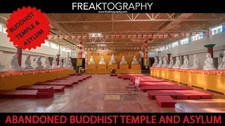 Exploring Abandoned Childrens Hospital Buddhist Temple | Urban Exploring with Freaktography