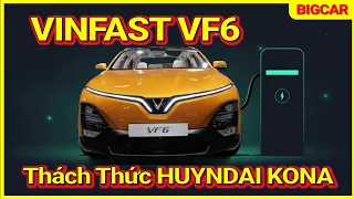 VinFast VF6 Thách Thức Hyundai Kona Và Toyota Corolla Cross | Xe Điện Vinfast Việt Nam