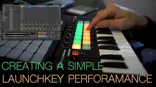 Creating A Simple Launchkey Mini Performance