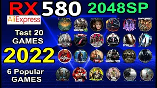 RX 580 8GB 2048sp TEST: 20 Games of 2022 + 6 Popular Games