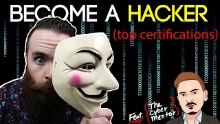 How to Become a Hacker (top certifications) feat. The Cyber Mentor