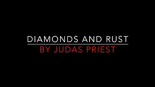 Judas Priest - Diamonds and Rust [1977] Lyrics HD